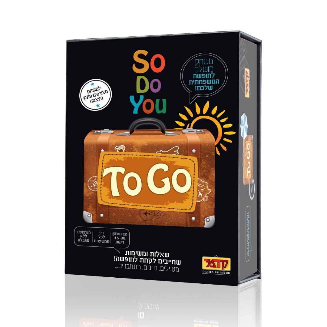 So Do You To Go סו דו יו טו גו