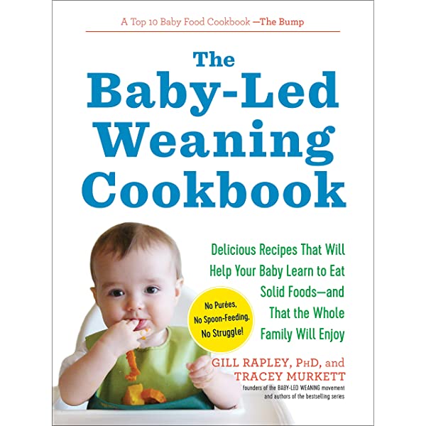 Baby-led Weaning : Helping Your Baby to Love Good Food -    Elementessori