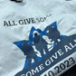 חולצה - " all give some, some give all " -    Elementessori